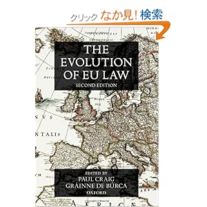 【クリックでお店のこの商品のページへ】The Evolution of Eu Law: Paul Craig, Grainne De Burca: 洋書