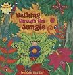 Walking Through the Jungle PB w CD (Sing Along With Fred Penner)