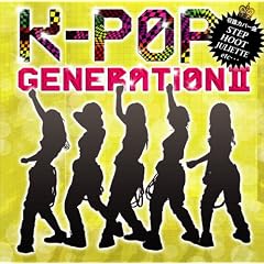 K-POP GENERATION II