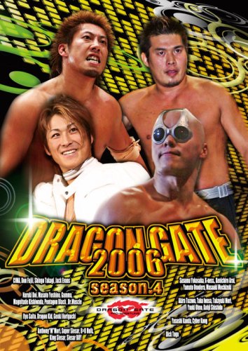  DRAGON GATE 2006 season.4 [DVD]