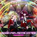 AKIBA-POP RECOLLECTION �y�ʏ�Ձz