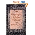 Educating the Reflective Practitioner: Toward a New Design for Teaching and Learning in the Professions (Higher Education Series)