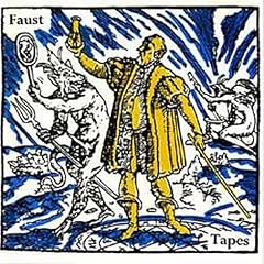 The Faust Tapes