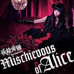 Mischievous of Alice �yDVD�����z