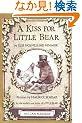 A Kiss for Little Bear (I Can Read Book 1)