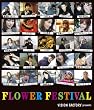 FLOWER FESTIVAL~VISION FACTORY presents