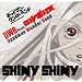 SHINY SHINY(���Y�����)(DVD�t)