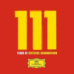 111 Years of Deutsche Grammophon/Various (Coll)