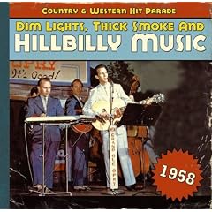 1958-Dim Lights Thick Smoke & Hilbilly Music Count