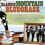 Sound Traditions: Classic Mountain Bluegrass
