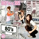 80's �~ Mi