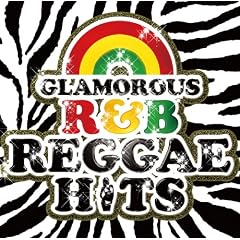 GL'AMOROUS R&B REGGAE HITS