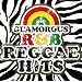 GL'AMOROUS R&B REGGAE HITS
