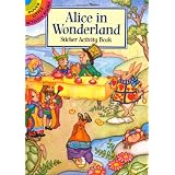 Alice in Wonderland Sticker Activity Book (Dover Little Activity Books)Marty Noble�ɂ��