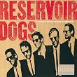 Reservoir Dogs: Original Motion Picture Soundtrack