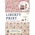 LIBERTY PRINT 2012 spring & summer (e-MOOK �󓇎Ѓu�����h���b�N)