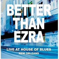 Live at the House of Blues New Orleans