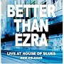 Live at the House of Blues New Orleans