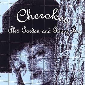 ��Cherokee/Alex Gordon & Ginny B | �`��: MP3 �_�E�����[�h
