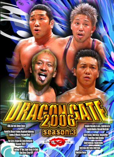  DRAGON GATE 2006 season.3 [DVD]