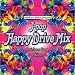 J-POP Happy Drive Mix~Rainbow Rose Edition~