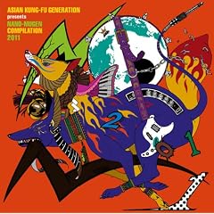 ASIAN KUNG-FU GENERATION presents NANO-MUGEN COMPILATION 2011