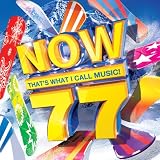 [Music] Now That's What I Call Music Vol.77