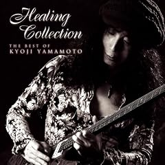 HEALING COLLECTION ~The Best Of Kyoji Yamamoto~(DVD�t)