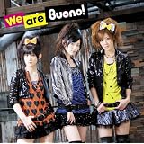 We are Buono!(��������)(DVD�t)Buono!�ɂ��