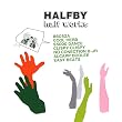 HALF WORKS