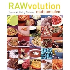 RAWvolution: Gourmet Living Cuisine