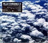 [CD]オムニバス ブルー・クロニクル-ジェネレーション・オブ・エボリュショナリー・メモラブル・ストーリー
