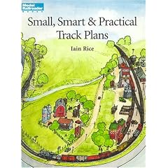 Small, Smart & Practical Track Plans (Model Railroading)