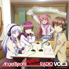 ���W�ICD Angel Beats! SSS(���� ���E ���)RADIO vol.3