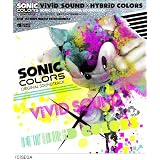 SONIC COLORS ORIGINAL SOUNDTRACK ViViD SOUND �~ HYBRiD COLORS(�Q�[���E�~���[�W�b�N)�ɂ��