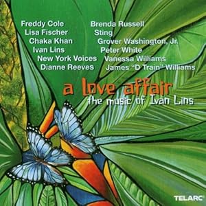 【クリックで詳細表示】Love Affair： Music of Ivan Lins [Import， from UK]