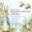 Favourite Beatrix Potter Tales CD: Read by stars of the movie Miss Potter