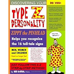 【クリックで詳細表示】Type Z Personality 6： Zippy December 2004 - December 2005 (Zippy (Graphic Novels))： Bill Griffith： 洋書