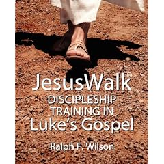 Jesuswalk: Discipleship Training in Luke's Gospel