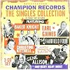Champion Records the Singles Collection