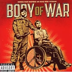 Body of War: Songs That Inspired an Iraq War