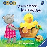 [B&uuml;cher] ministeps®. Ohren wackeln, Beine zappeln