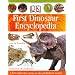 Dk First Dinosaur Encyclopedia