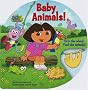 Baby Animals! (Dora the Explorer)