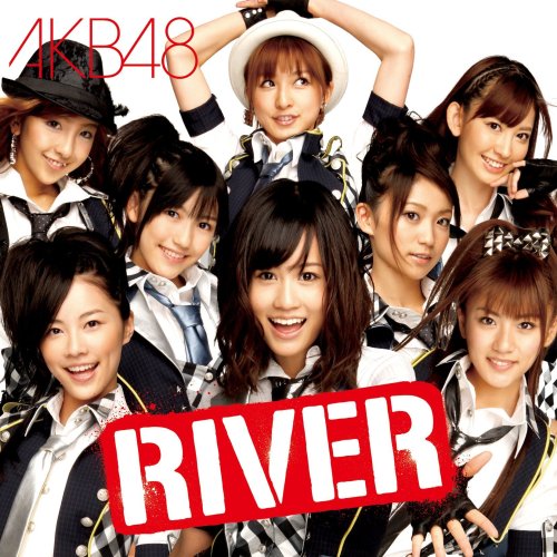 RIVER ~ AKB48 (20���̊��z) 1,359