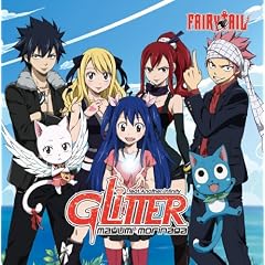 Glitter/�_�ގ� (�����)(DVD�t) (���ʌ���FAIRY TAIL�X�g���b�v�t)