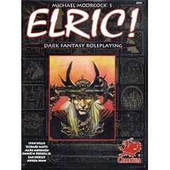 Elric: Dark Fantasy Roleplaying in the Young Kingdoms