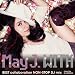�uWITH ~BEST collaboration NON-STOP DJ mix~�vmixed by DJ WATARAI�y�W���P�b�gB�z