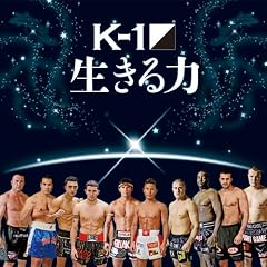 K-1 ������́@Fight for Japan �~ �������� * K-1 �I�����ȁ@CD