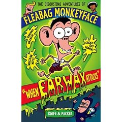Disgusting Adventures of Fleabag Monkeyface: When Earwax Attacks